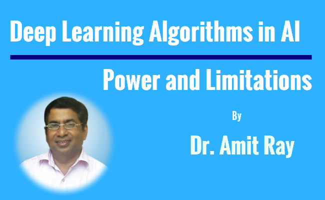 Deep Learning Algorithms in AI Power and Limitations