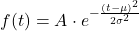 f(t) = A \cdot e^{-\frac{(t - \mu)^2}{2\sigma^2}}