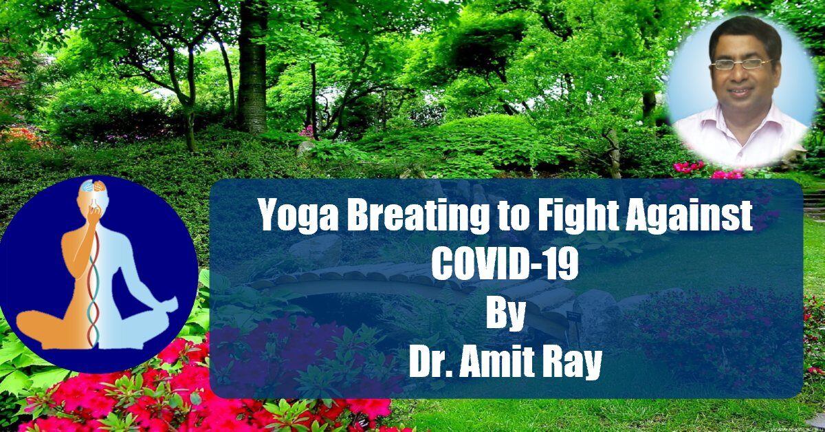 Yoga Breathing to Fight Against COVID-19