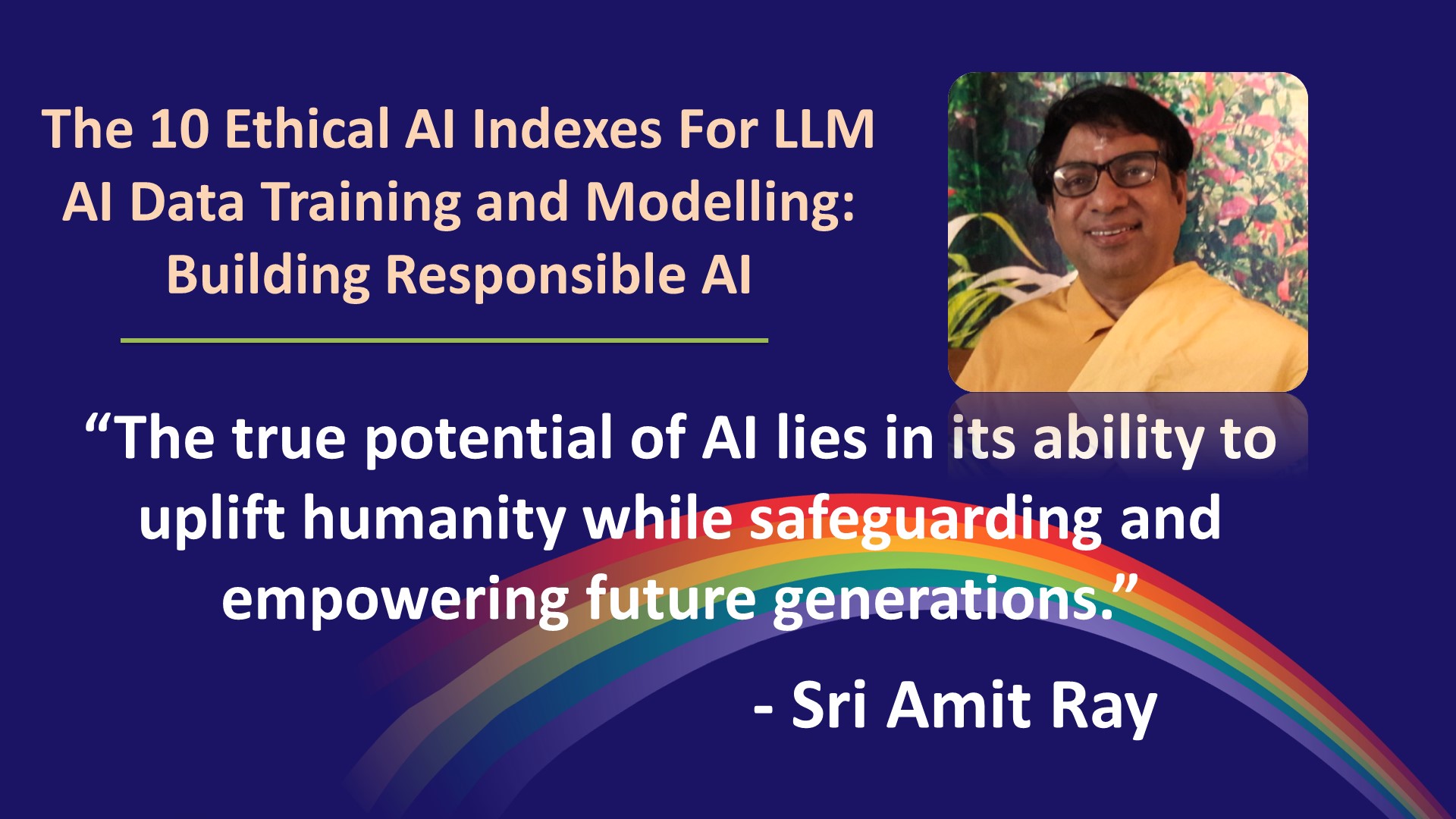 The 10 Ethical AI Indexes For LLM AI Sri Amit Ray Compassionate AI Lab