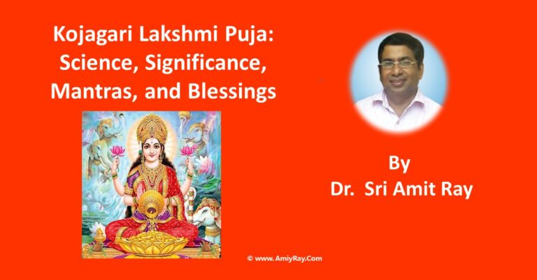 Kojagari Lakshmi Puja: Science, Significance - Sri Amit Ray